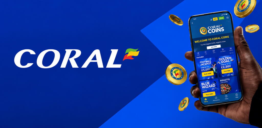 Coral - Deposit and Wager £15
